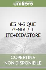 íES M-S QUE GENIAL! 1 ITE+DIDASTORE libro