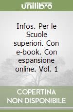 INFOS 1 VOL+ITE+DIDASTORE libro usato