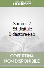 Stimmt 2 Ed.digitale Didastore+ab libro