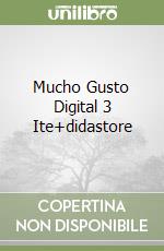 Mucho Gusto Digital 3 Ite+didastore