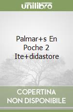 Palmar+s En Poche 2 Ite+didastore libro