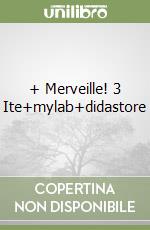 + Merveille! 3 Ite+mylab+didastore