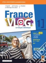 France vlog. Le français authentique. Vol. 1 libro usato