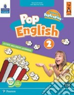 Pop English. Active inclusive learning. Per la Scuola elementare. Con app. Con e-book. Con espansione online. Vol. 2 libro