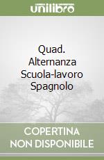 Quad. Alternanza Scuola-lavoro Spagnolo libro