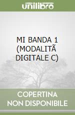 MI BANDA 1 (MODALITÃ  DIGITALE C) libro