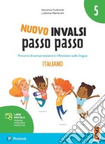 INVALSI. Italiano. Per la 5ª classe della Scuola elementare. Con espansione online libro