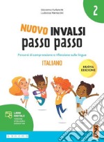 INVALSI passo passo. Italiano. Per 2 ? classe della Scuola elementare. Con e-book. Con espansione online libro