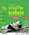 Scintille discipline. Scientifico spezzato. Per la 4ª classe elementare. Con e-book. Con espansione online. Vol. 1 libro