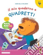 Mio quaderno a quadretti. Con MatemanIA. Per la 4 ? classe della Scuola elementare. Con e-book. Con espansione online (Il). Vol. 2