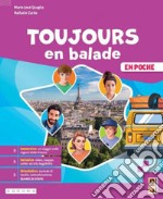 TOUJOURS EN BALADE EN POCHE libro