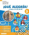 Â¡QUÃ‰ ALEGRIA! 3 libro di FANCIULLO NELLO PEREZ ANA IRENE GARCIA ALMARZA DURAN MABEL