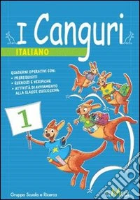 I canguri. Italiano. Per la 4ª classe elementare libro