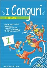 I canguri. Italiano. Per la 5ª classe elementare libro