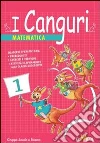 I canguri. Matematica. Per la 2ª classe elementare libro