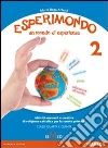L'amico di tutti. Vol. 4-5. Con strumenti per l'insegnante. Per la Scuola elementare libro