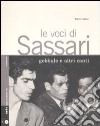 Le Voci di Sassari. Gobbule e altri canti. Con CD Audio libro