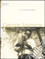 Carmine Salamone e la surdulina in Val Sermento. Con CD audio