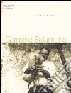Carmine Salamone e la surdulina in Val Sermento. Con CD audio libro