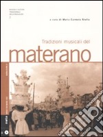 Tradizioni musicali del materano. Con CD audio