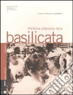 Polifonia arbëreshe della Basilicata. Con CD Audio libro