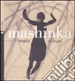 Mashinka. Con Cd audio