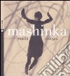 Mashinka. Con Cd audio libro