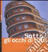 Sotto gli occhi di tutti-Before everyone's eyes. Ediz. bilingue. Con CD Audio libro