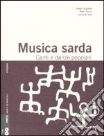 Musica sarda. Canti e danze popolari. Con 2 CD Audio libro