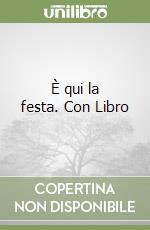È qui la festa. Con Libro libro