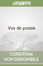 Vos de poesie