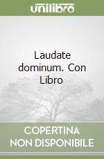 Laudate dominum. Con Libro libro