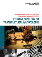 Ethnomusicology or transcultural musicology? Con CD-Audio libro