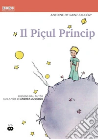 Il Piçul Princip. Con 2 CD-Audio libro
