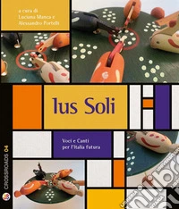 Ius soli. Con CD-Audio libro