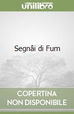 Segnâi di Fum libro