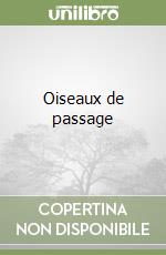 Oiseaux de passage libro