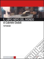 Il libro nero del mondo libro