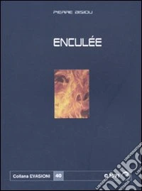 Enculée libro