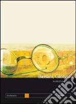 Bassani, Giorgio. Un ebreo italiano libro