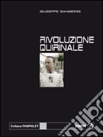 Rivoluzione Quirinale libro