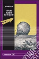 Cronache di poesia del Novecento libro