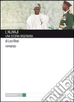 L'Alhaji. Una storia nigeriana