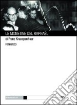 Le monetine del Raphaël libro