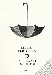 Insperati incontri