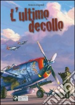 L'ultimo decollo libro