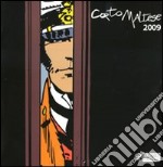 Corto Maltese 2009. Ediz. illustrata libro