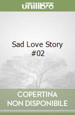 Sad Love Story #02 libro