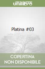 Platina #03
