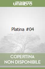 Platina #04